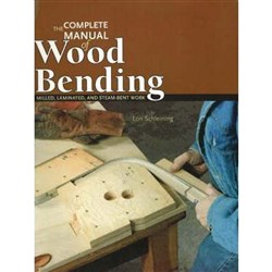 Book - Complete Manual of Wood Bending: Milled - Laminated - & Steam-bent Work