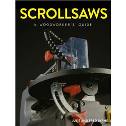 Book - Scrollsaws: A Woodworker's Guide by Julie and Fred Byrne