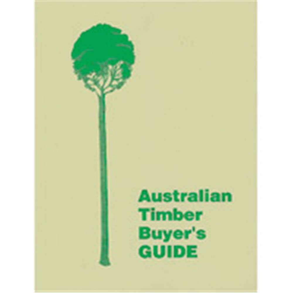 Book - Australian Timber Buyer'S Guide - Les Miller
