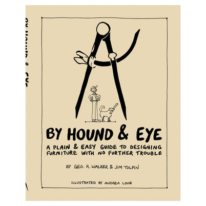 Book - "By Hound & Eye" By Geo. R Walker & Jim Tolpin