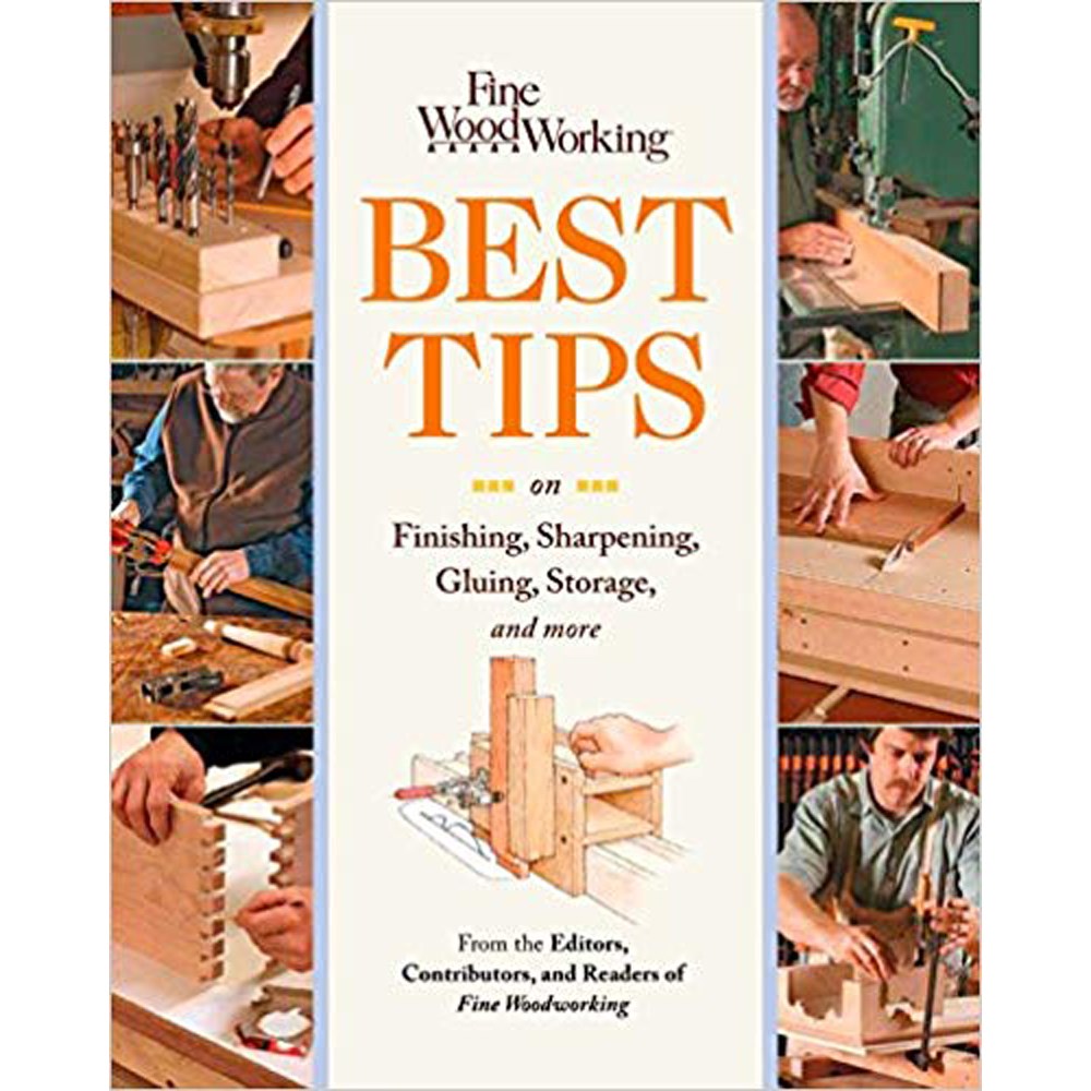 Book - Fine Woodworking Best Tips on Finishing - Sharpening - Gluing - Storage - and More