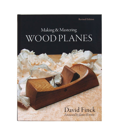 Book - Making & Mastering Wood Planes (Revised Edition)
